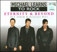 Eternity & Beyond von Michael Learns to Rock