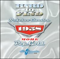 Hard to Find Jukebox Classics 1958: More Pop Gold von Various Artists