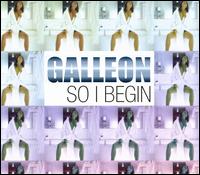 So I Begin [France] von Galleon