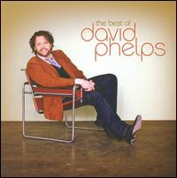 Best of David Phelps von David Phelps