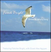 On the Wings of a Song von Frank Bright