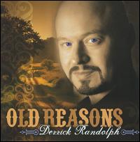 Old Reasons von Derrick Randolph