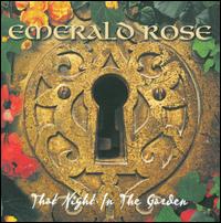 That Night in the Garden von Emerald Rose