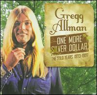 Solo Years 1973-1997: One More Silver Dollar von Gregg Allman