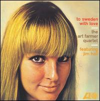 To Sweden with Love von Art Farmer