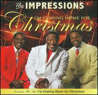 I'm Coming Home for Christmas von The Impressions