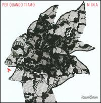 Per Quando ti Amo von Mina
