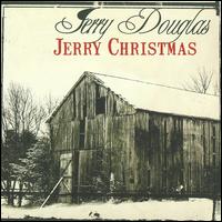 Jerry Christmas von Jerry Douglas