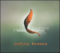 Indios Bravos von Indios Bravos