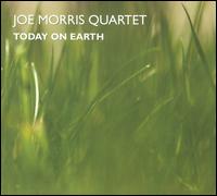 Today on Earth von Joe Morris