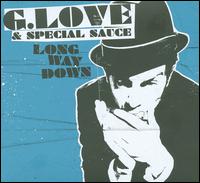 Long Way Down von G. Love & Special Sauce