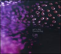 Lift von Charlotte Hug
