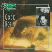 Best Ballads von Cock Robin