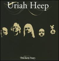 Early Years [IMV/Blueline] von Uriah Heep