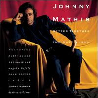 Better Together: The Duet Album von Johnny Mathis