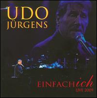 Einfach Ich: Live 2009 von Udo Jürgens
