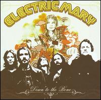 Down to the Bone [Bonus Tracks] von Electric Mary