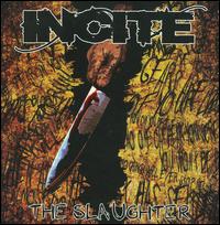 Slaughter von Incite