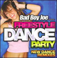 Freestyle Dance Party von Bad Boy Joe