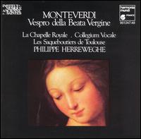Monteverdi: Vespro della Beata Vergine von La Chapelle Royale