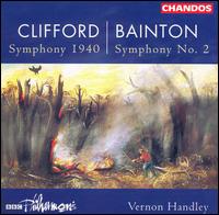 Hubert Clifford: Symphony 1940; Edgar Bainton: Symphony No. 2 von Vernon Handley