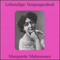 Lebendige Vergangenheit: Margarete Matzenauer von Margarete Matzenauer