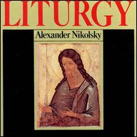 Nikolsky: Liturgy von Various Artists