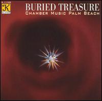 Buried Treasure von Chamber Music Palm Beach