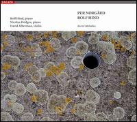 Per Nørgård: Secret Melodies von Rolf Hind