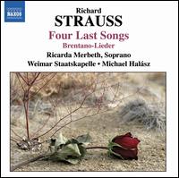 Richard Strauss: Four Last Songs: Brentano Lieder von Ricarda Merbeth