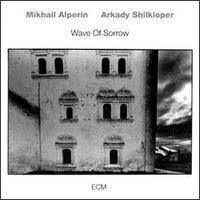 Wave of Sorrow von Mikhail Alperin