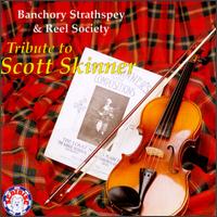 Tribute to Scott Skinner von Banchory Strathspey