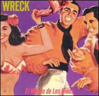 Mundo De Los Ninos von Wreck