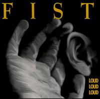 Loud Loud Loud von Fist