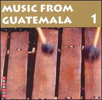 Music From Guatemala, Vol. 1 von Various Artists