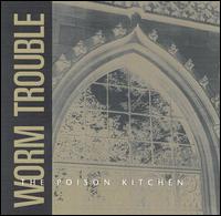 Poison Kitchen von Worm Trouble
