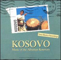 Kosovo: Music of Albanian Kosovo von Various Artists