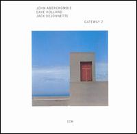 Gateway 2 von John Abercrombie