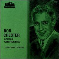 Octave Jump: 1939-1942 von Bob Chester & His Orchestra