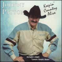 Keeping Country Alive von Johnny Patton