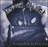 Hardcore Brutality von Terveet Kadet