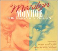 Legend Lives On von Marilyn Monroe