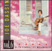 Si Tu T'Appelles Melancolie (Vol. 6) von Joe Dassin