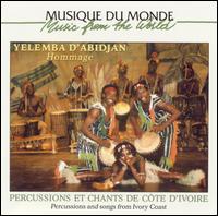 Hommage: Percussions and Songs from Ivory Coast von Yelemba d'Abidjan