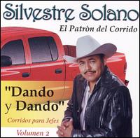 Dando y Dando: Corridos Pare Jeres, Vol. 2 von Silvestre Solano