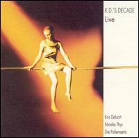 K.D.'s Decade Live von Kris Defoort