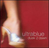 Dusk 2 Dawn von Ultrablue