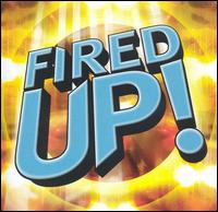 Fired Up!, Vol. 1 von Various Artists