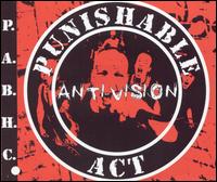Anti-Vision von Punishable Act