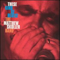 These Kind of Blues! von Matthew Skoller